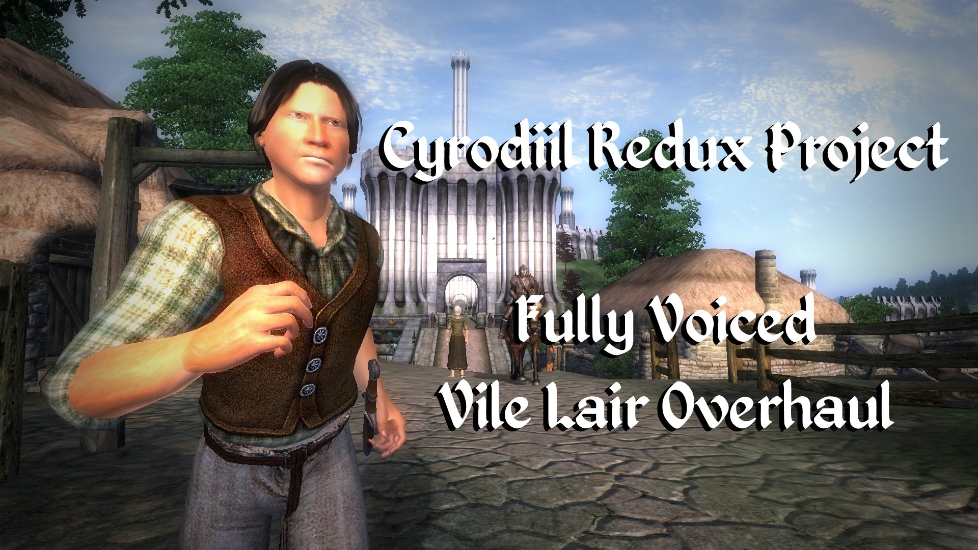 Fully Voiced Vile Lair Overhaul (Cyrodiil Redux Project) Rus