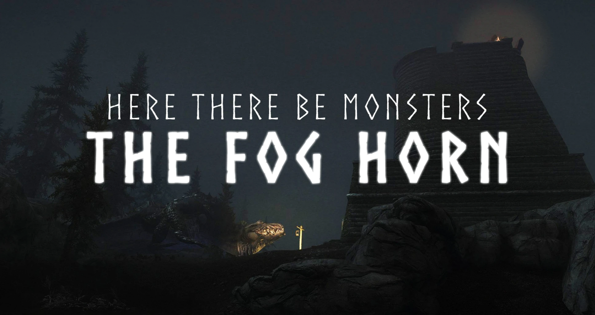 Here There Be Monsters - The Fog Horn LE и SE Rus