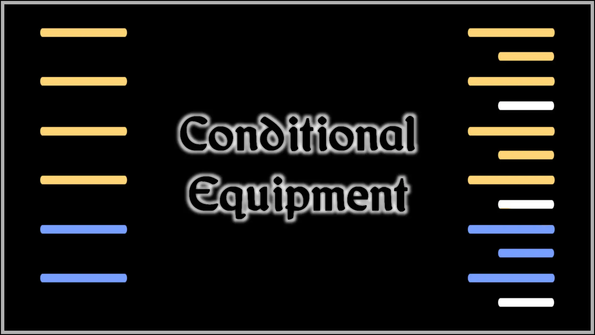 Conditional Equipment Rus