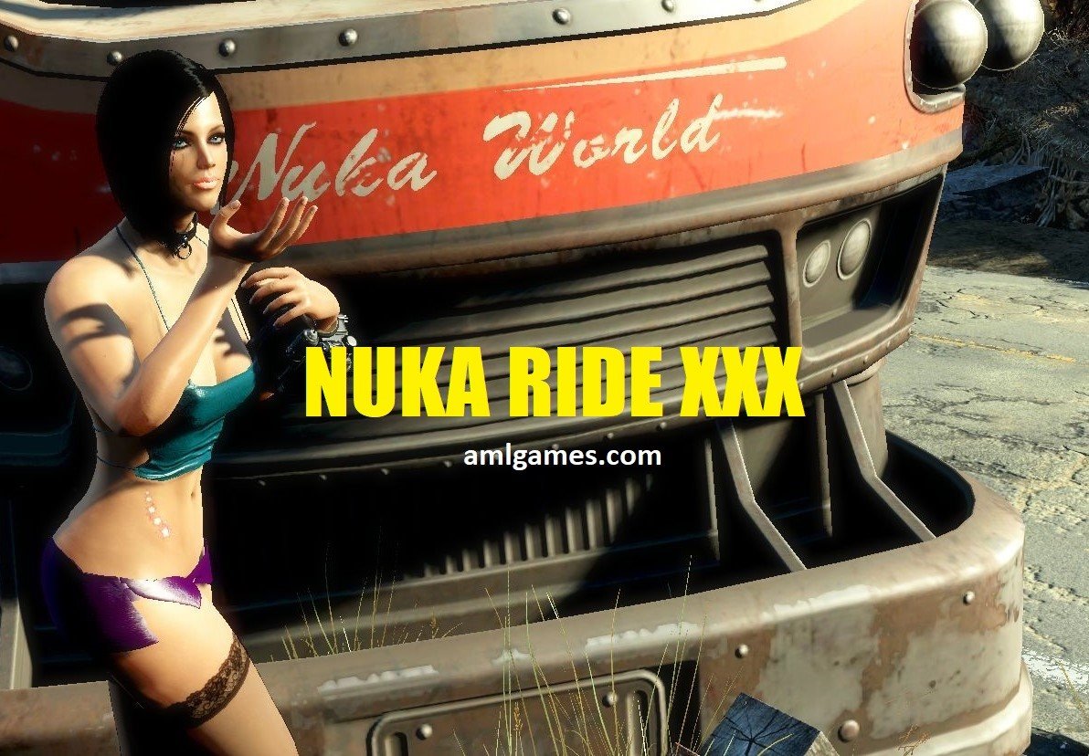 NUKA RIDE ХХХ (Сборка 2)